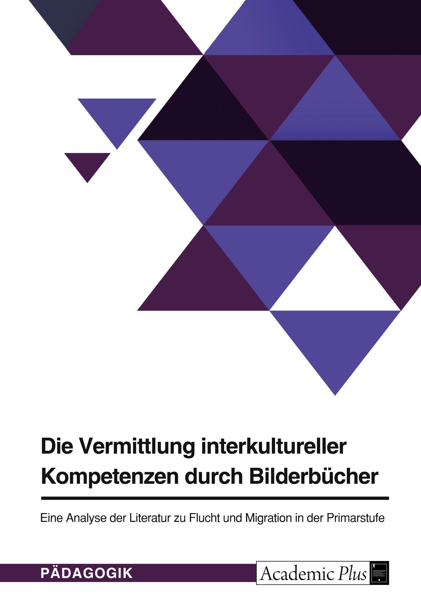 Cover: 9783389011539 | Die Vermittlung interkultureller Kompetenzen durch Bilderbücher | Buch