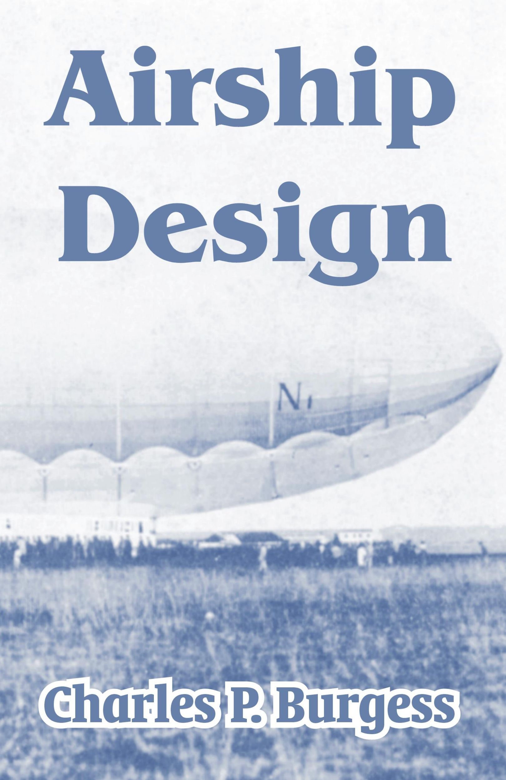 Cover: 9781410211736 | Airship Design | Charles P Burgess | Taschenbuch | Englisch | 2004