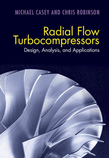 Cover: 9781108416672 | Radial Flow Turbocompressors | Michael Casey (u. a.) | Buch | Gebunden