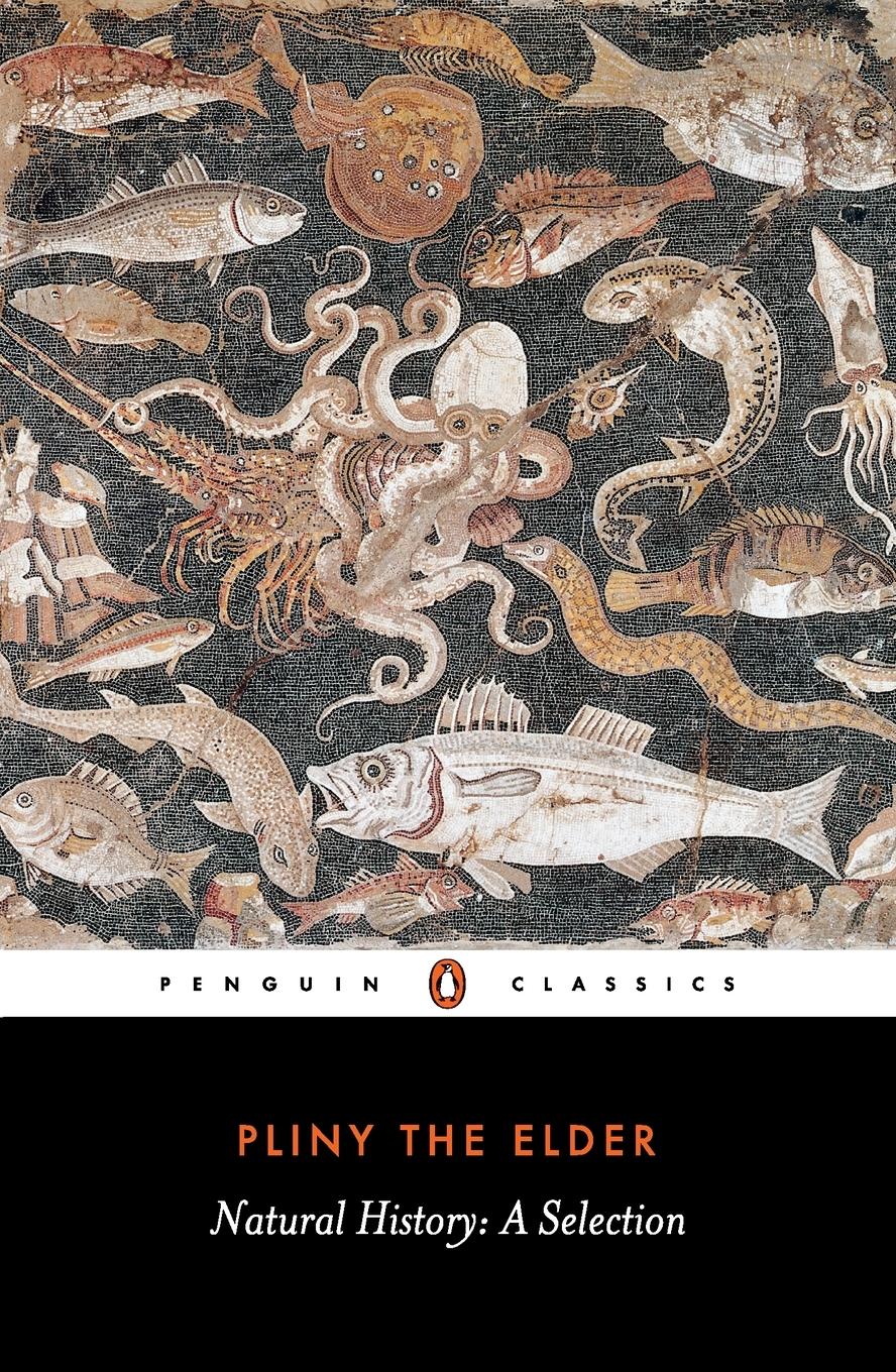 Cover: 9780140444131 | Natural History | Natural History: A Selection | Pliny The Elder