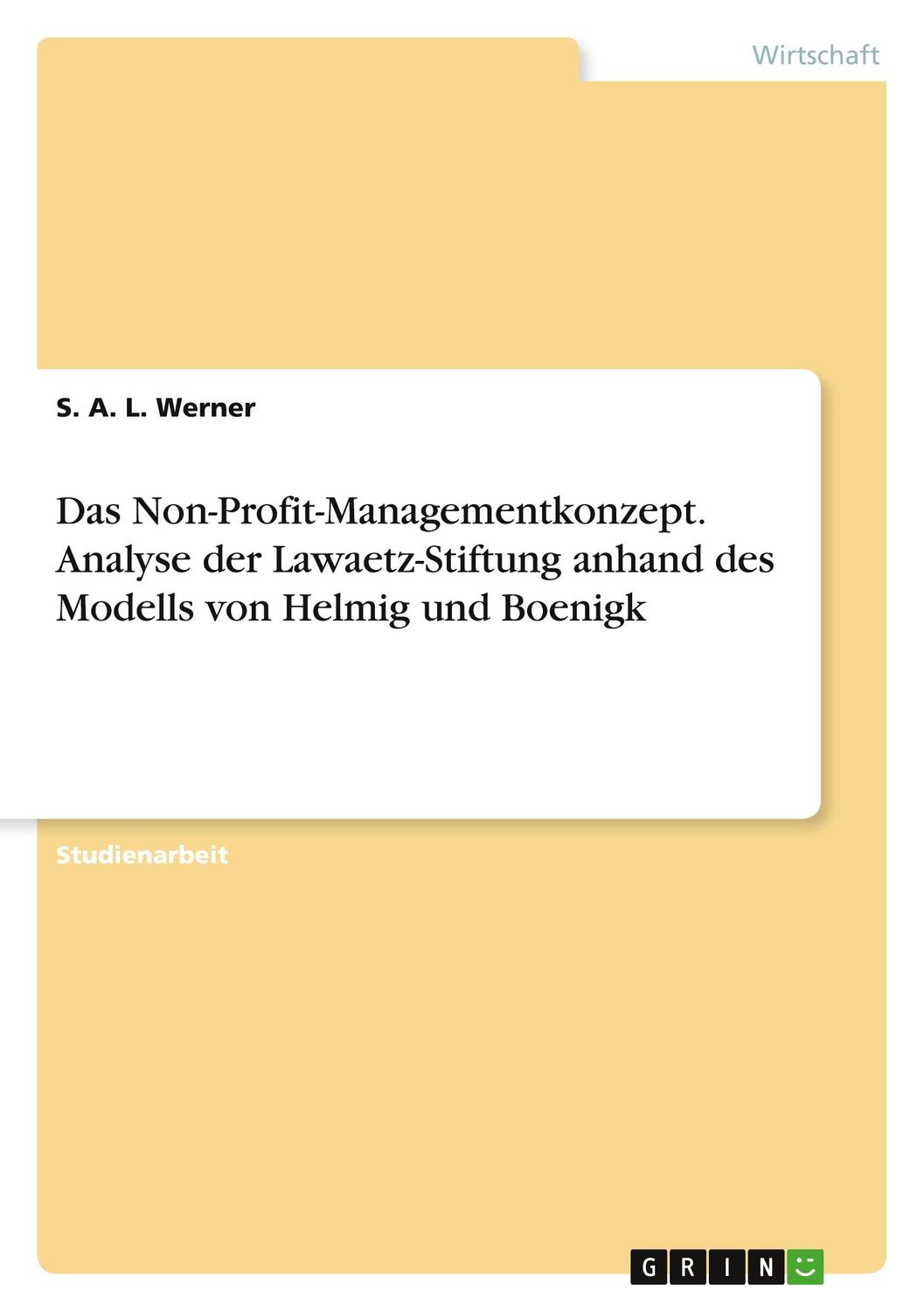 Cover: 9783346880024 | Das Non-Profit-Managementkonzept. Analyse der Lawaetz-Stiftung...