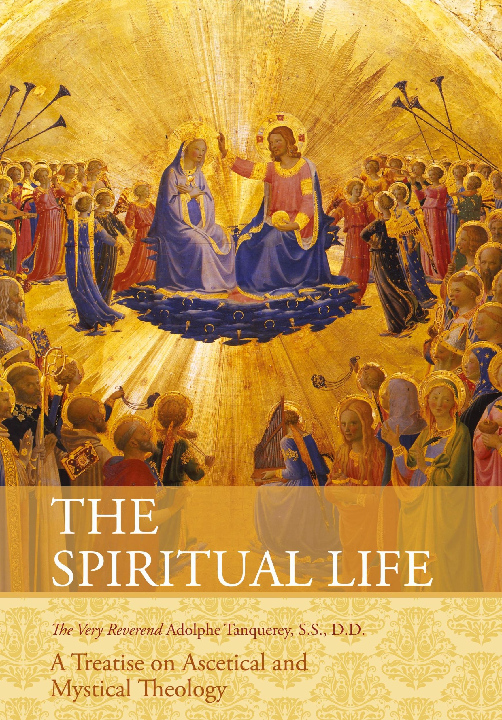 Cover: 9781626540897 | The Spiritual Life | A Treatise on Ascetical and Mystical Theology