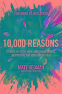 Cover: 9781434702906 | 10,000 Reasons | Craig Borlase (u. a.) | Taschenbuch | Buch | Englisch