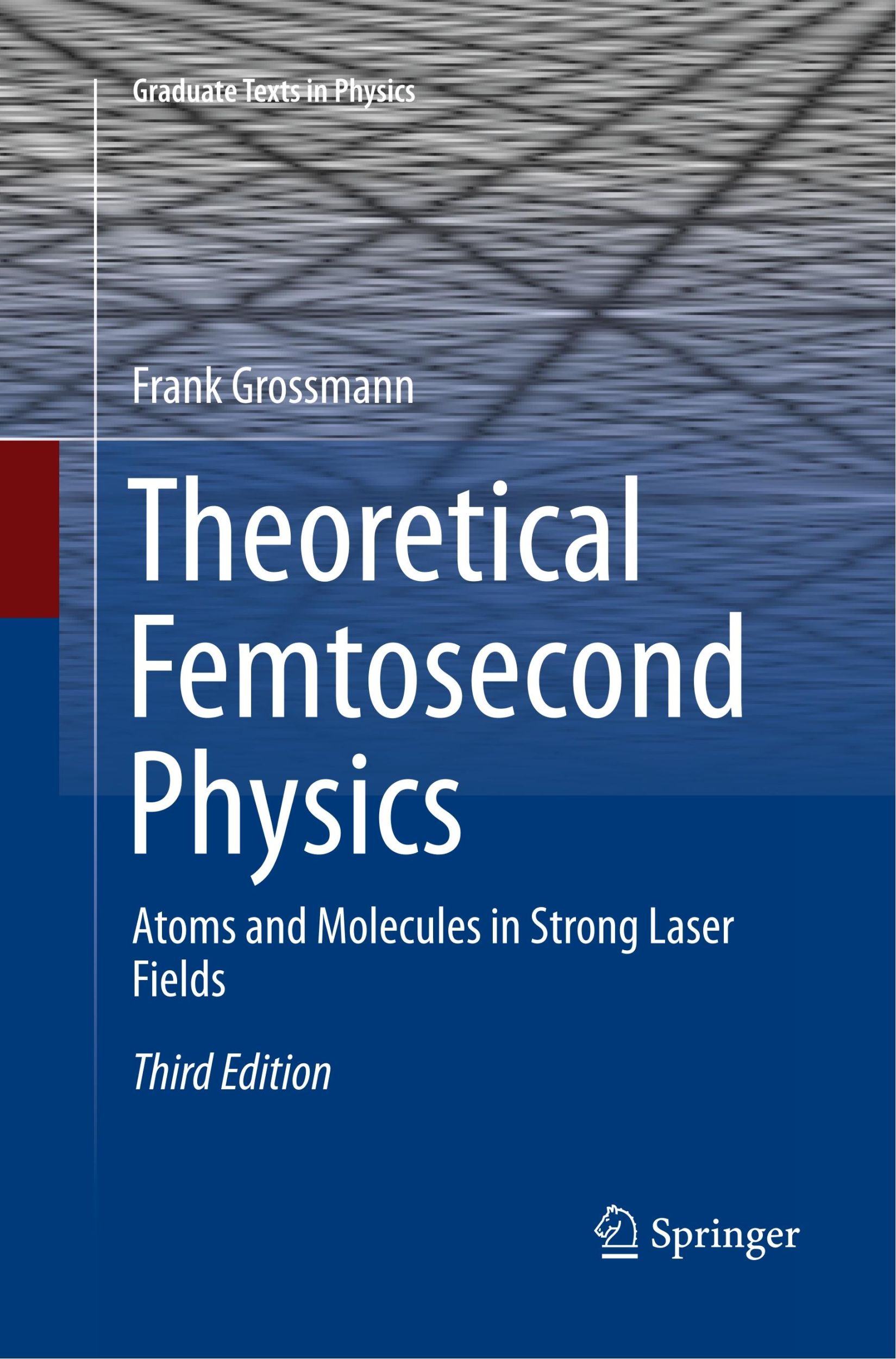 Cover: 9783030090166 | Theoretical Femtosecond Physics | Frank Grossmann | Taschenbuch | 2018