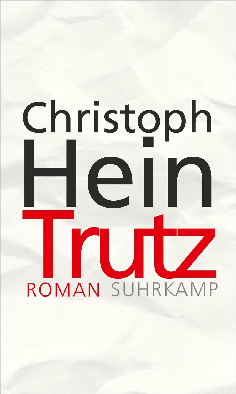 Cover: 9783518425855 | Trutz | Christoph Hein | Buch | 477 S. | Deutsch | 2017