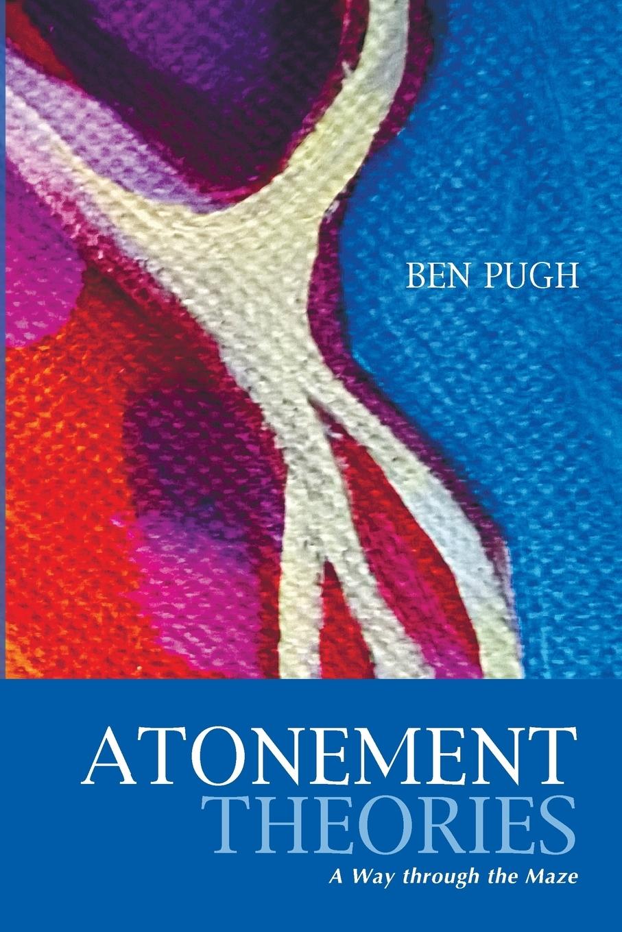 Cover: 9781620328538 | Atonement Theories | Ben Pugh | Taschenbuch | Englisch | 2014