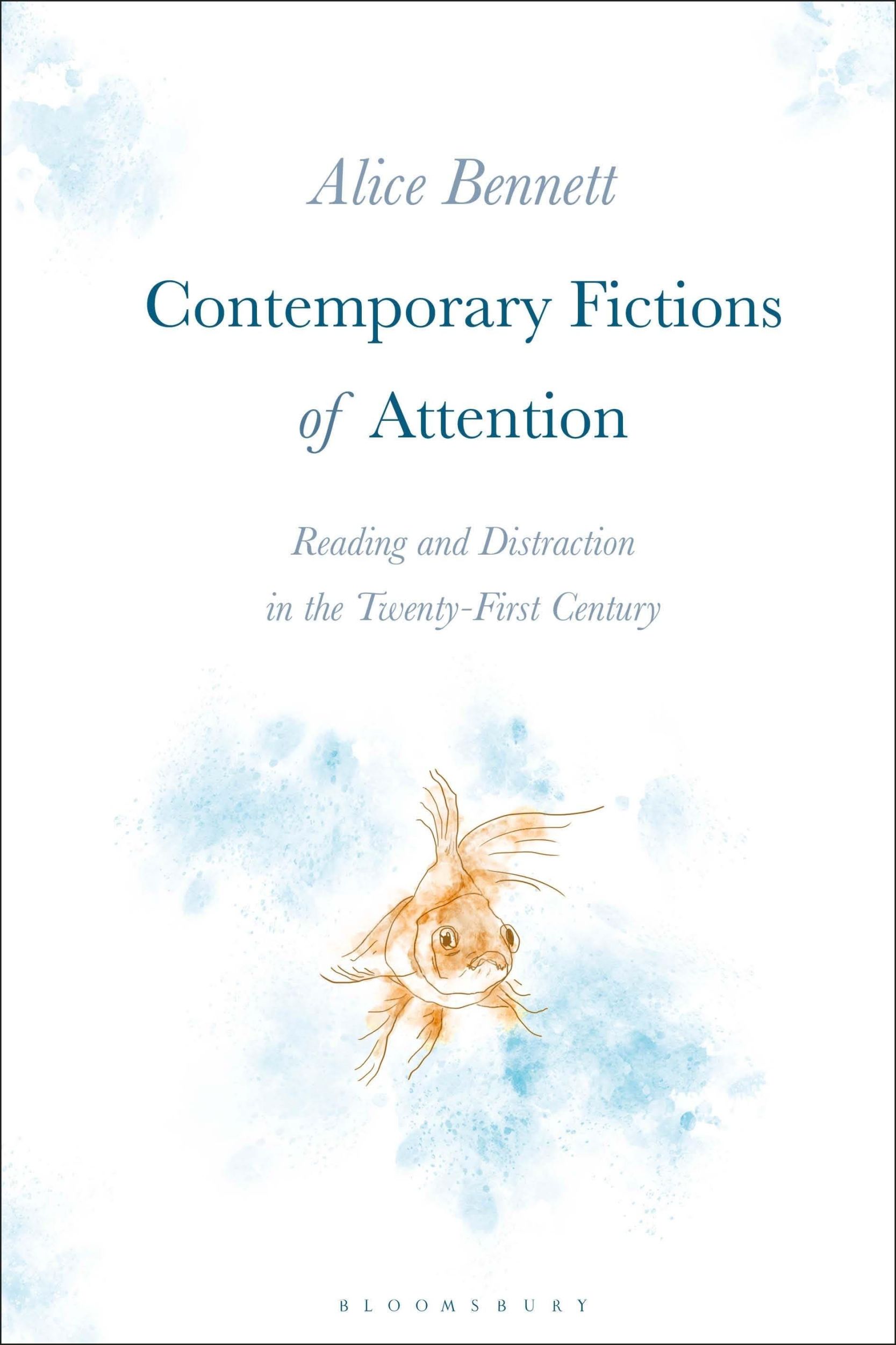 Cover: 9781350150843 | Contemporary Fictions of Attention | Alice Bennett | Taschenbuch