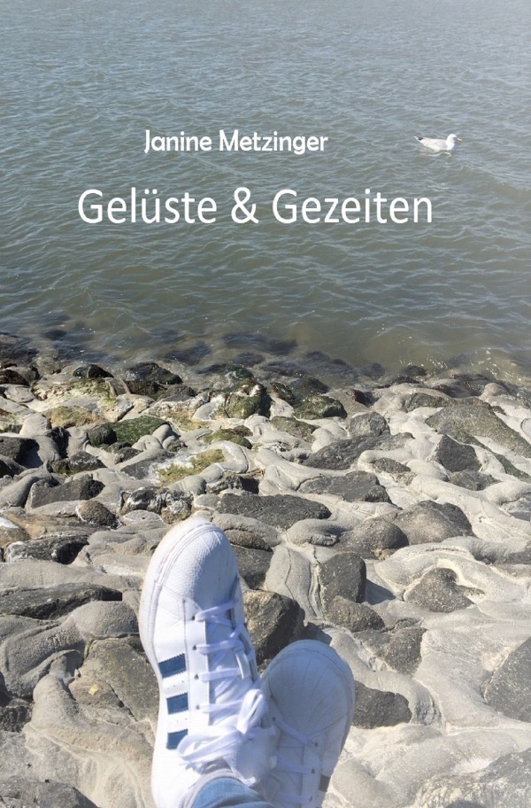 Cover: 9783753161921 | Gelüste &amp; Gezeiten | Janine Metzinger | Taschenbuch | 116 S. | Deutsch