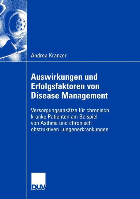 Cover: 9783835009295 | Auswirkungen und Erfolgsfaktoren von Disease Management | Kranzer