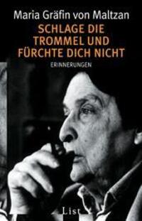 Cover: 9783548608778 | Schlage die Trommel und fürchte dich nicht | Erinnerungen | Maltzan