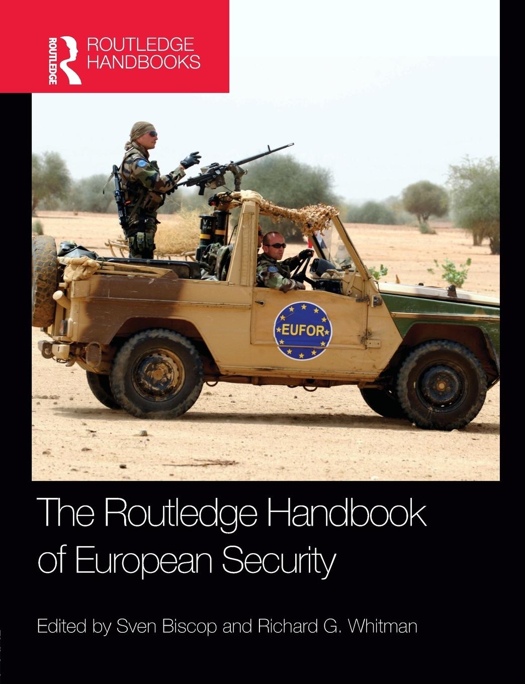 Cover: 9781138840874 | The Routledge Handbook of European Security | Sven Biscop (u. a.)