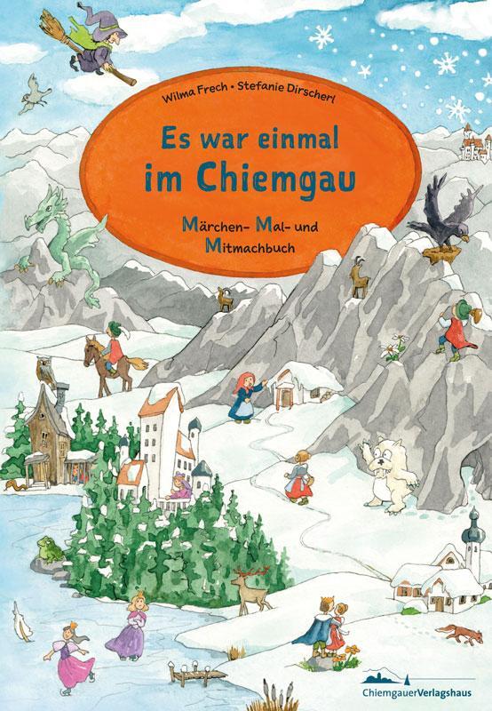 Rückseite: 9783945292655 | Es war einmal am Chiemsee / Es war einmal im Chiemgau | Wilma Frech