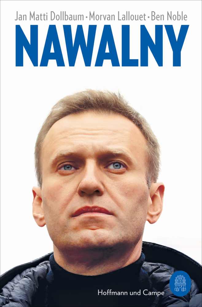 Cover: 9783455014419 | Nawalny | Die gültige Biographie: ein Leben für den Kampf gegen Putin