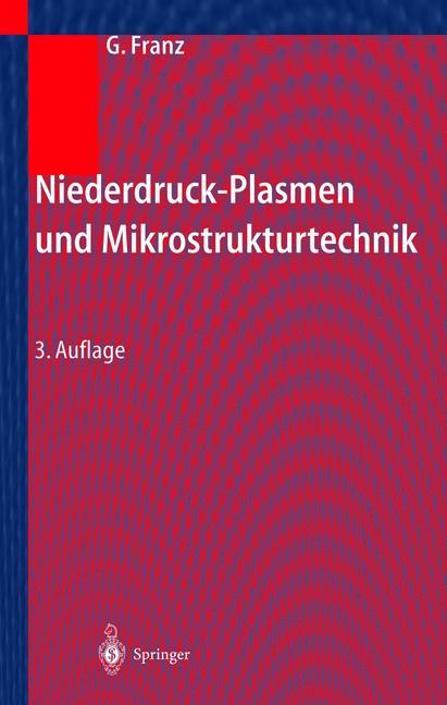 Cover: 9783642622847 | Niederdruckplasmen und Mikrostrukturtechnik | Gerhard Franz | Buch