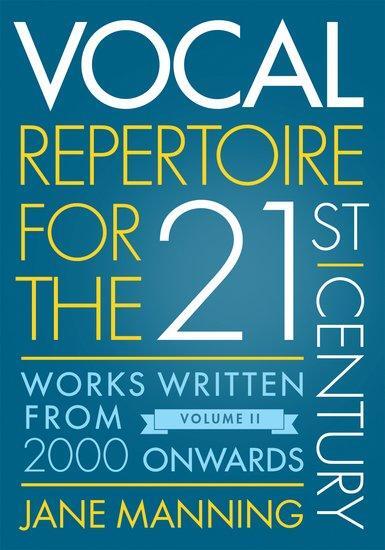 Cover: 9780199390977 | Vocal Repertoire for the Twenty-First Century, Volume 2 | Jane Manning