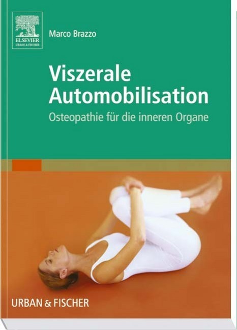 Cover: 9783437551963 | Viszerale Automobilisation | Osteopathie für die inneren Organe | Buch