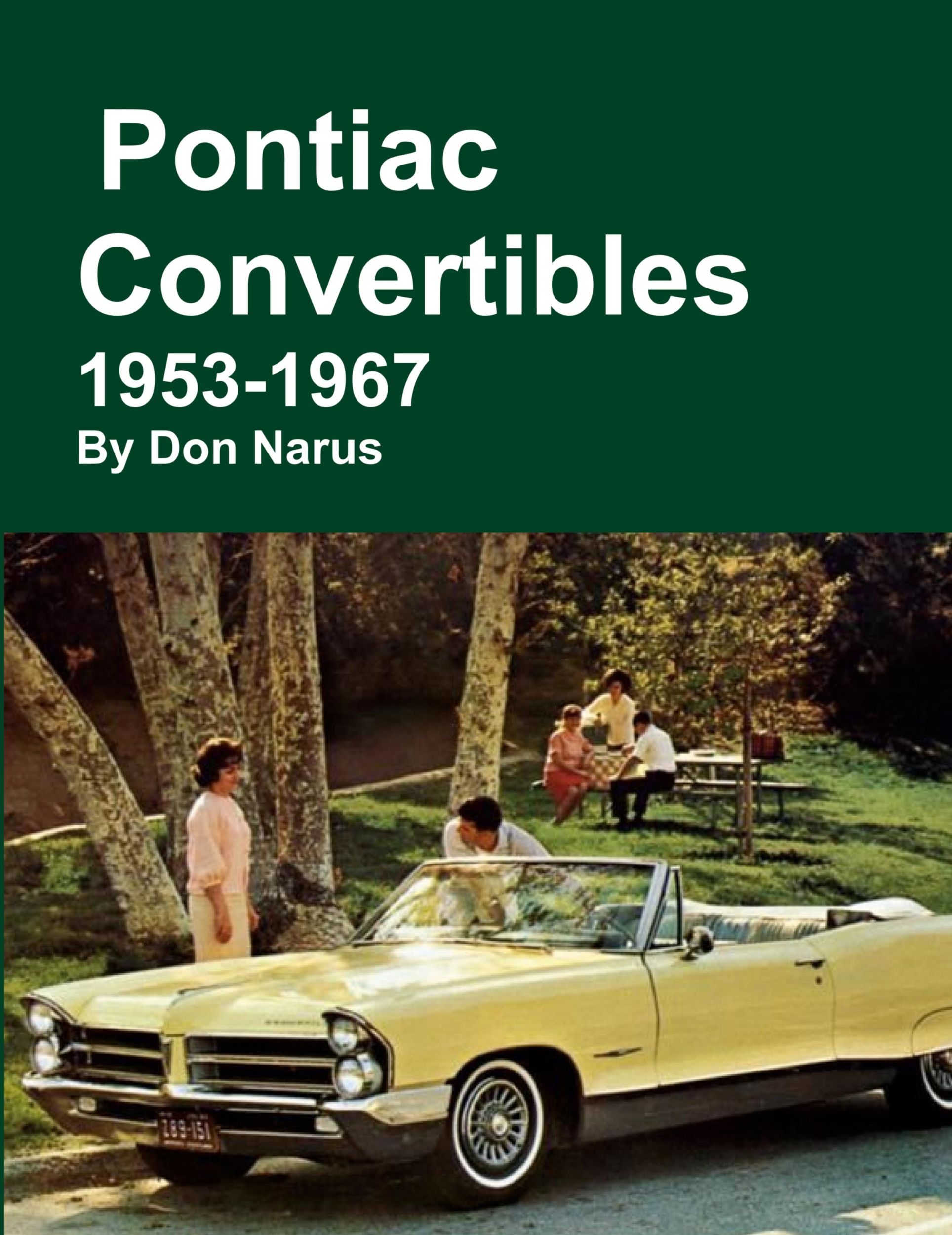 Cover: 9781312903005 | Pontiac Convertibles 1953-1967 | Don Narus | Taschenbuch | Englisch