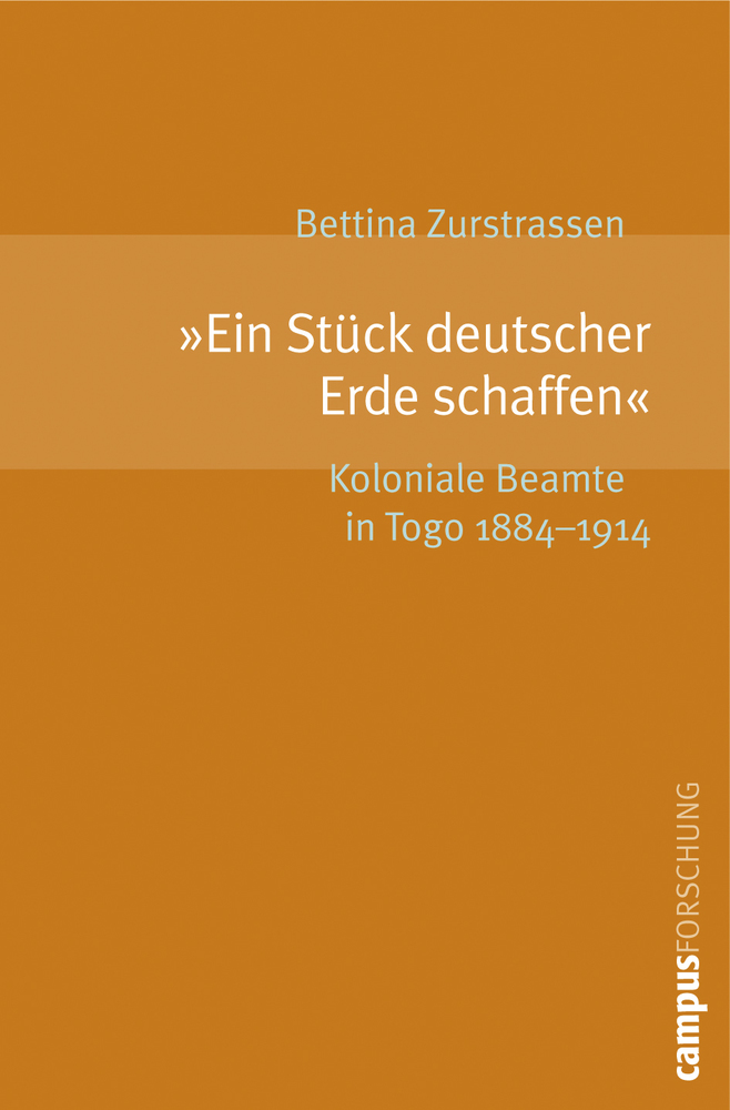 Cover: 9783593386386 | Ein Stück deutscher Erde schaffen | Bettina Zurstrassen | Taschenbuch