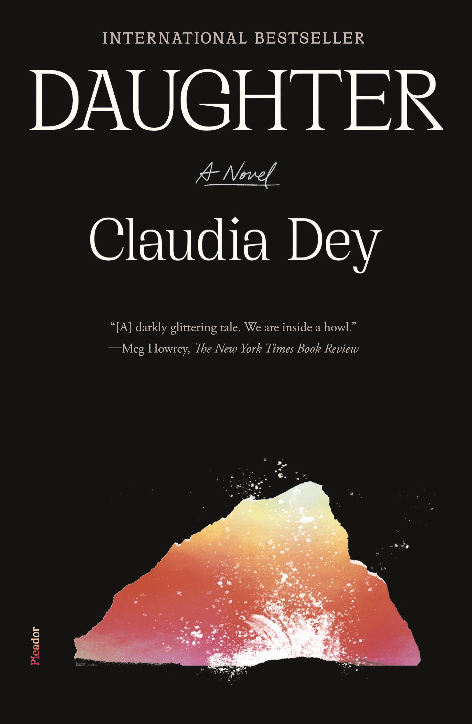 Cover: 9781250338112 | Daughter | Claudia Dey | Taschenbuch | Englisch | 2024 | Picador Paper