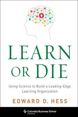 Cover: 9780231170253 | Learn or Die | Edward D. Hess | Taschenbuch | Kartoniert / Broschiert