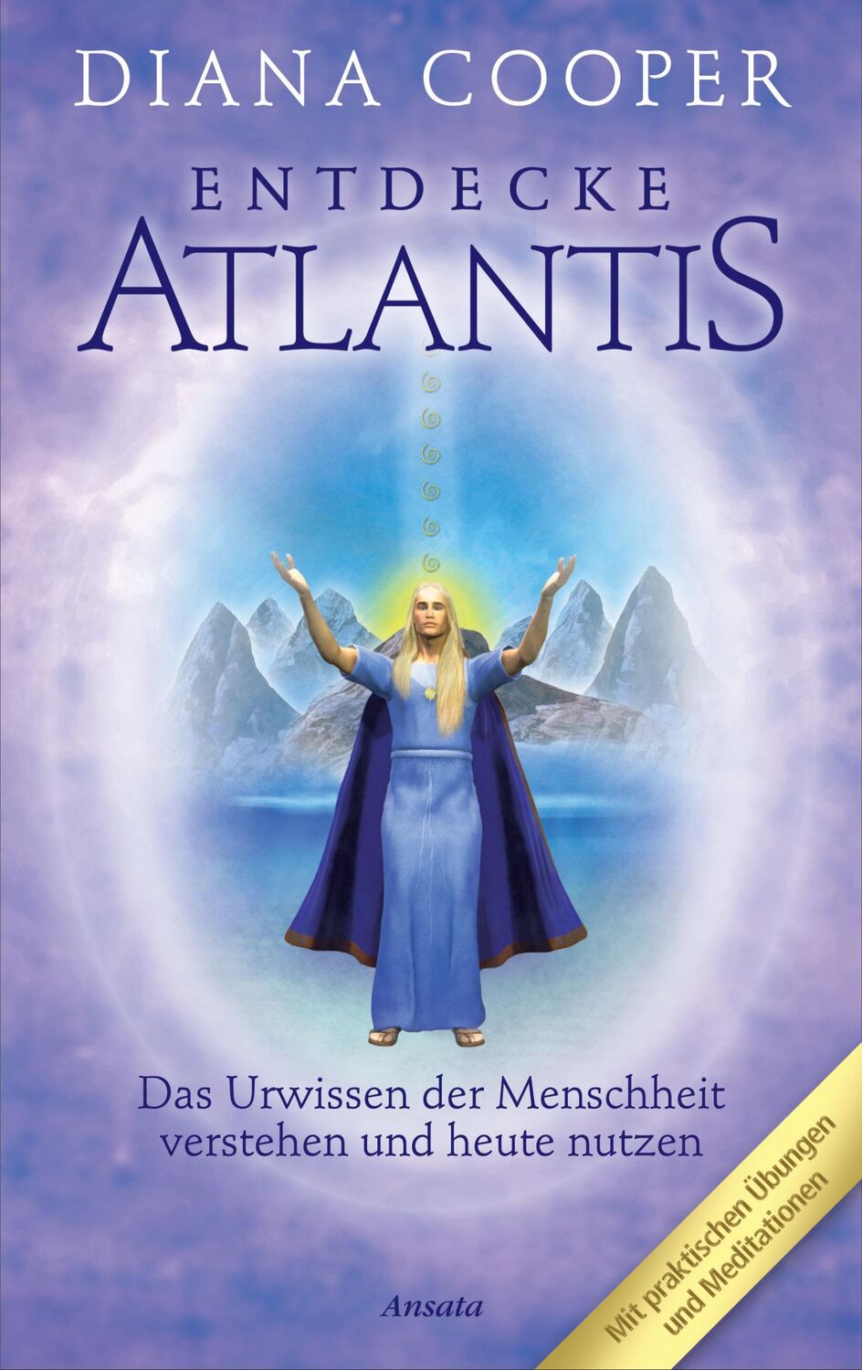 Cover: 9783778773062 | Entdecke Atlantis | Diana Cooper | Taschenbuch | 303 S. | Deutsch