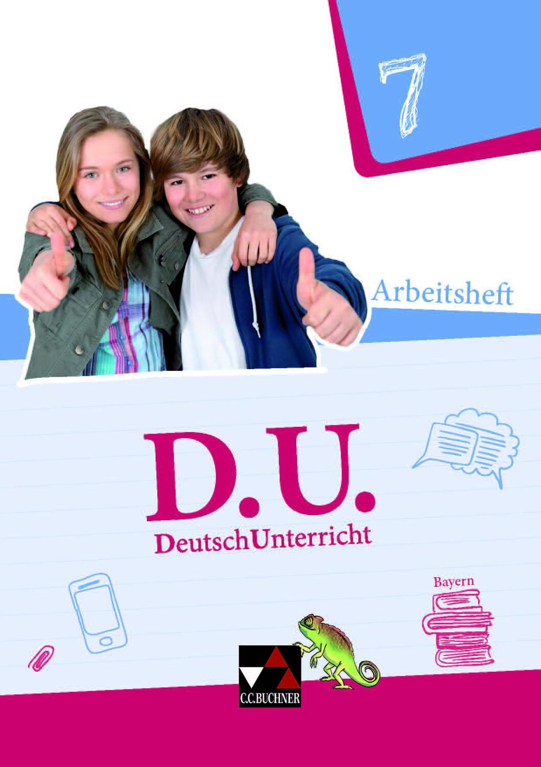 Cover: 9783661110479 | D.U. DeutschUnterricht 7 Arbeitsheft Bayern | Aurelia Bange (u. a.)