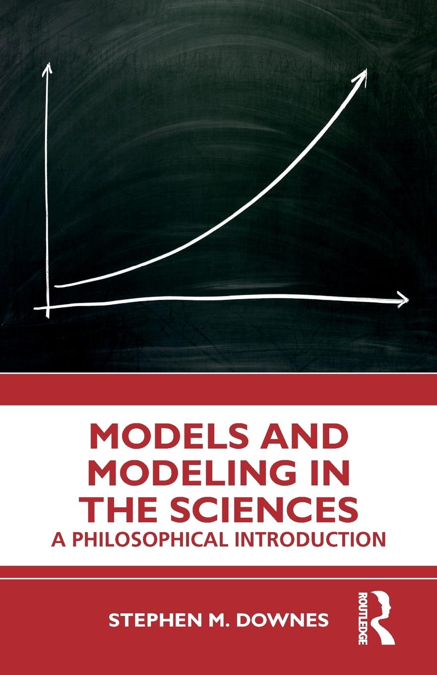 Cover: 9781138122239 | Models and Modeling in the Sciences | A Philosophical Introduction