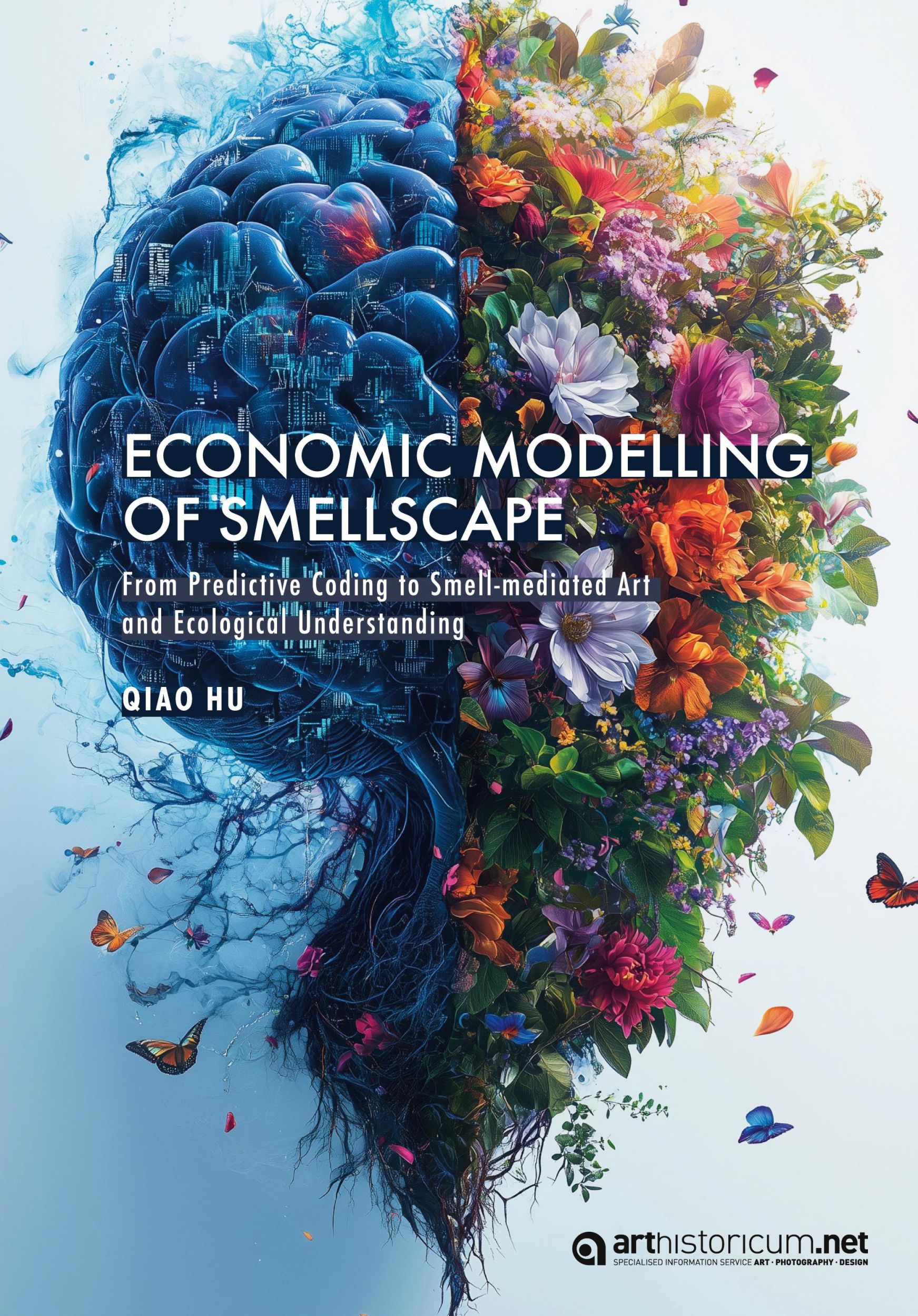 Cover: 9783985013081 | Economic Modelling of Smellscape | Qiao Hu | Taschenbuch | Englisch