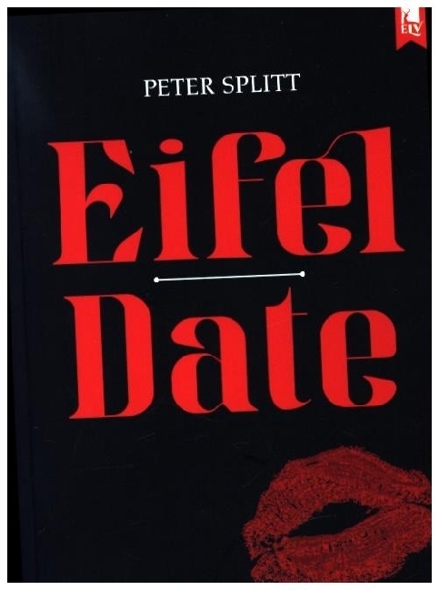 Cover: 9783961230952 | Eifel-Date | Eifelkrimi | Peter Splitt | Taschenbuch | 230 S. | 2024