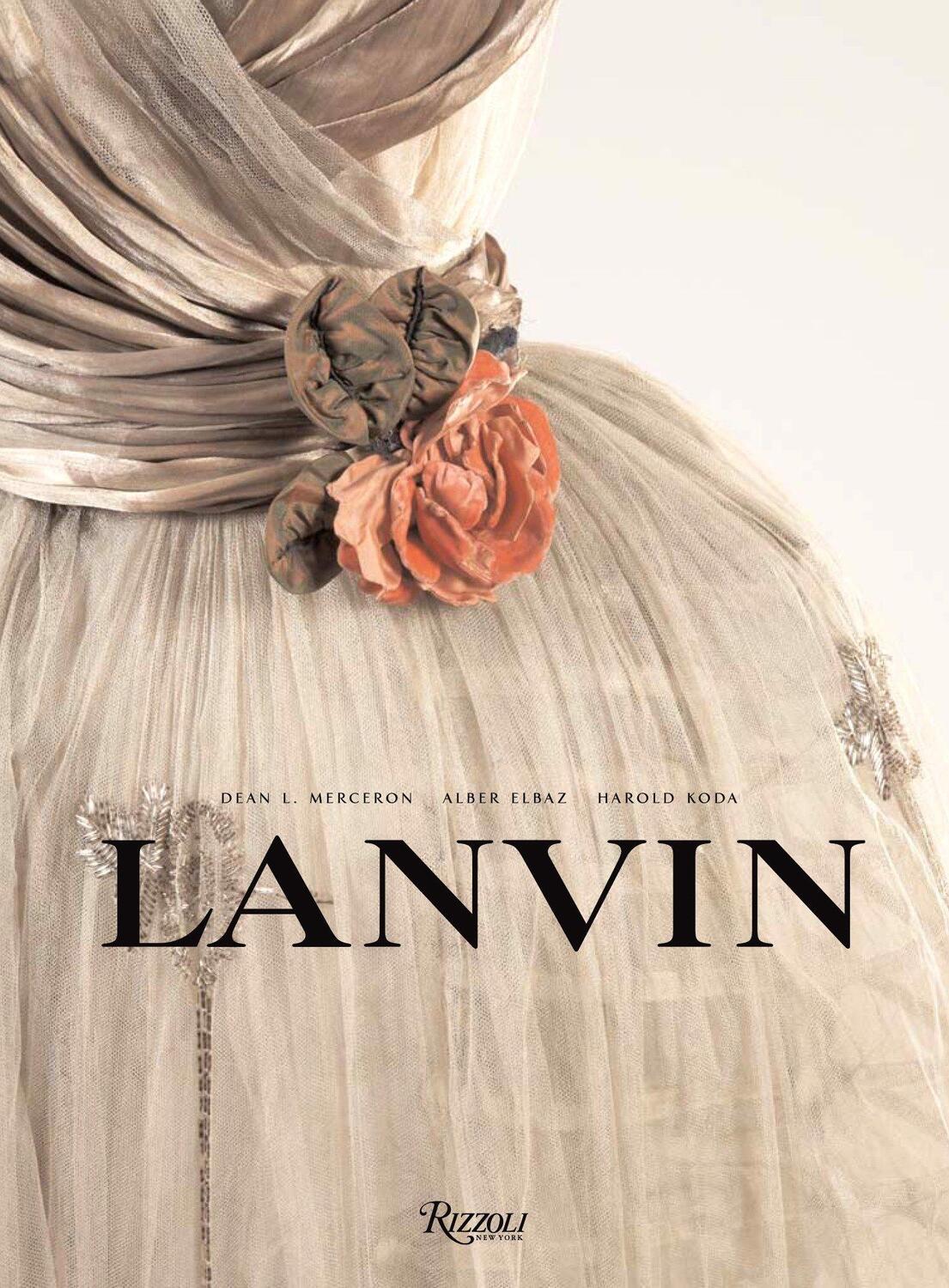 Cover: 9780847829538 | Lanvin | Dean Merceron | Buch | Englisch | 2007 | RIZZOLI