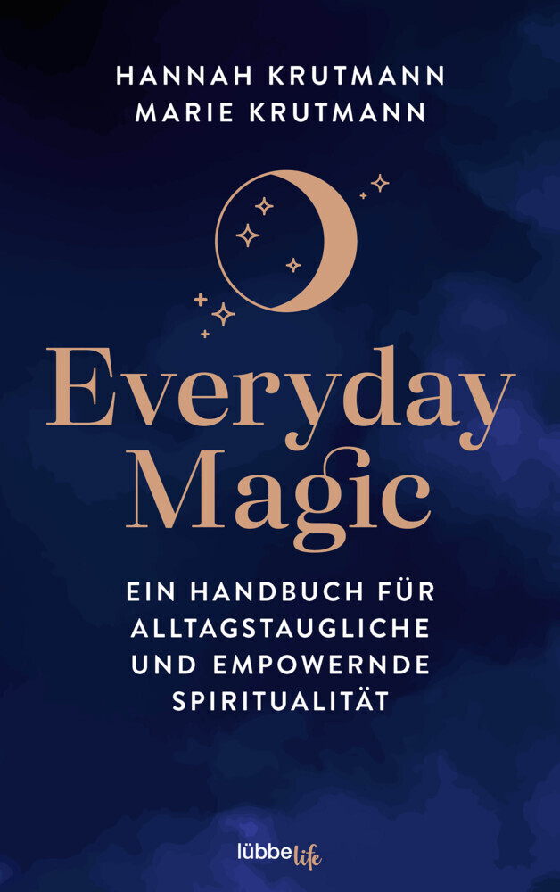 Cover: 9783431070309 | Everyday Magic | Hannah Krutmann (u. a.) | Taschenbuch | 288 S. | 2021