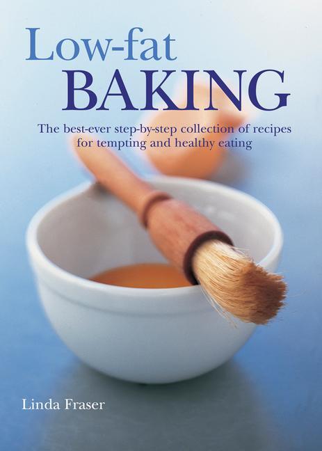 Cover: 9781844768325 | Low-fat Baking | Fraser Linda | Taschenbuch | 2016 | EAN 9781844768325