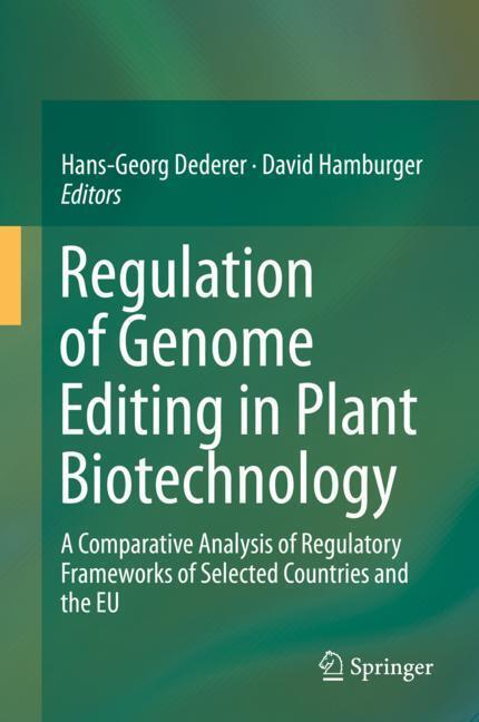 Cover: 9783030171186 | Regulation of Genome Editing in Plant Biotechnology | Buch | xi | 2019