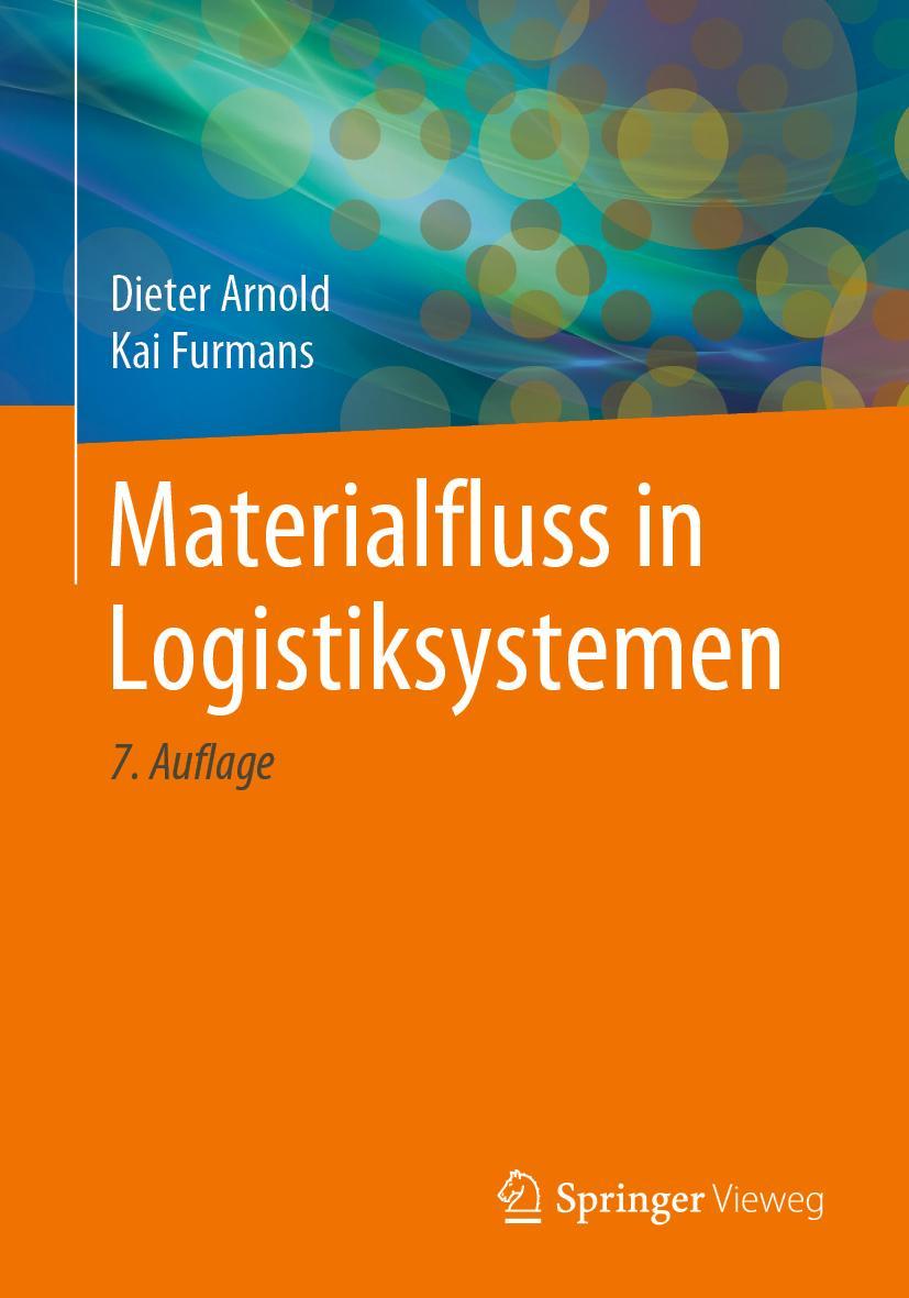 Cover: 9783662603871 | Materialfluss in Logistiksystemen | Kai Furmans (u. a.) | Taschenbuch