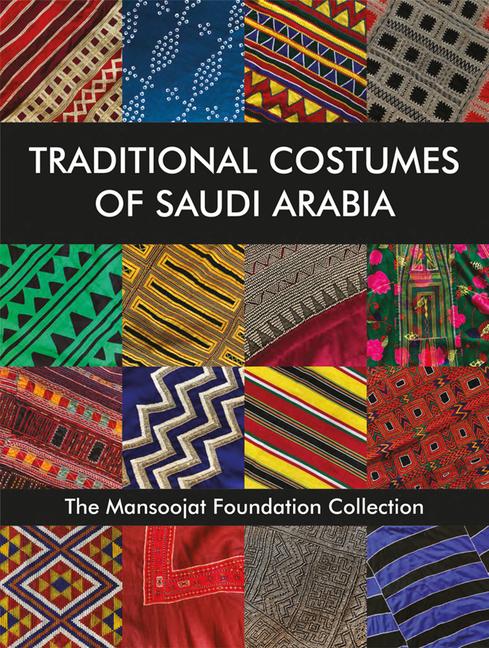 Cover: 9781788840408 | Traditional Costumes of Saudi Arabia | Hamida Alireza (u. a.) | Buch