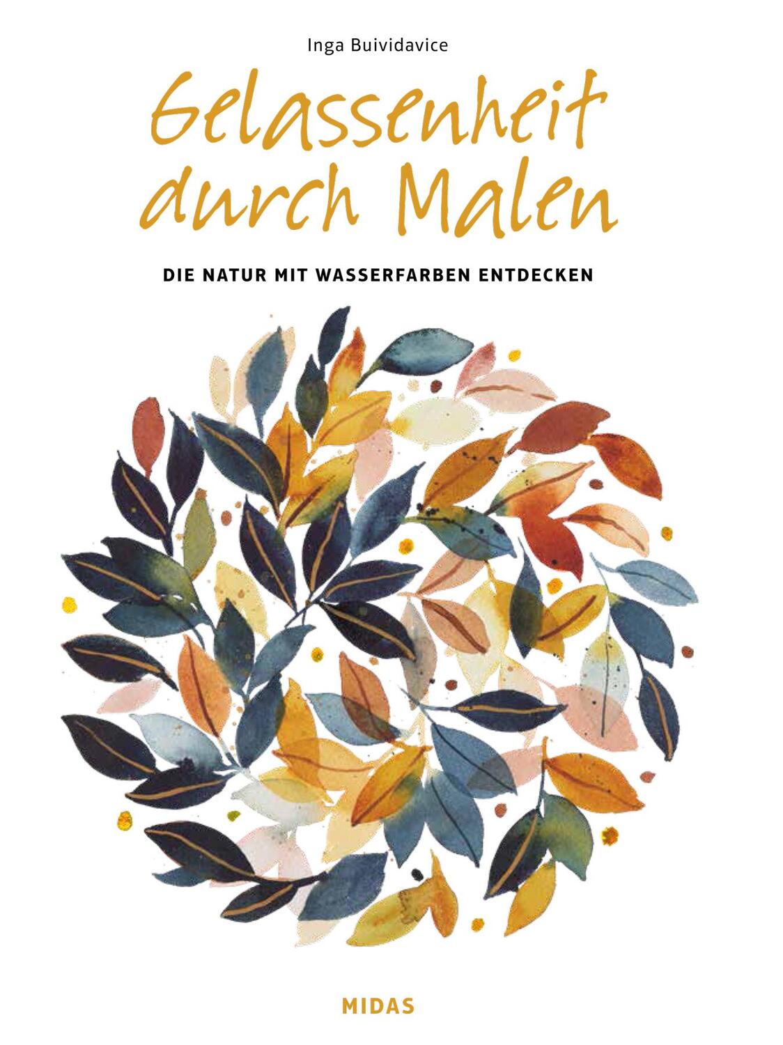 Cover: 9783038762867 | Gelassenheit durch Malen | Die Natur mit Wasserfarben entdecken | Buch