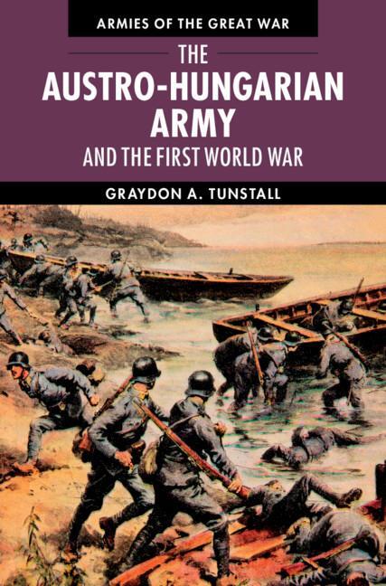 Cover: 9780521181242 | The Austro-Hungarian Army and the First World War | Tunstall | Buch