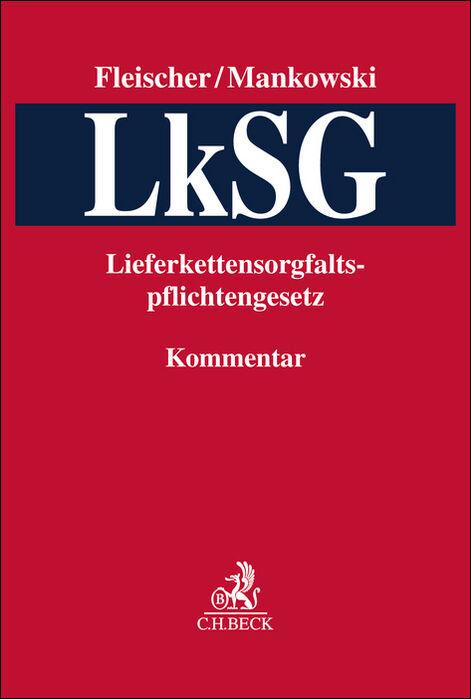 Cover: 9783406794322 | LkSG | Holger Fleischer (u. a.) | Buch | Leinen | XXV | Deutsch | 2023