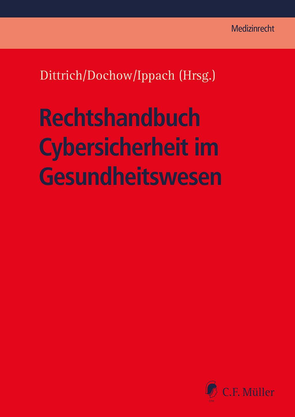 Cover: 9783811489288 | Rechtshandbuch Cybersicherheit im Gesundheitswesen | Adelberg (u. a.)