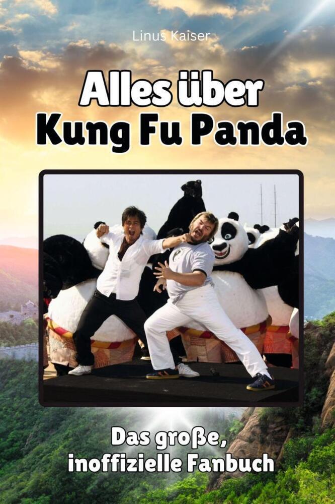 Cover: 9783759100801 | Alles über Kung Fu Panda - Komplett in Farbe | Linus Kaiser | Buch