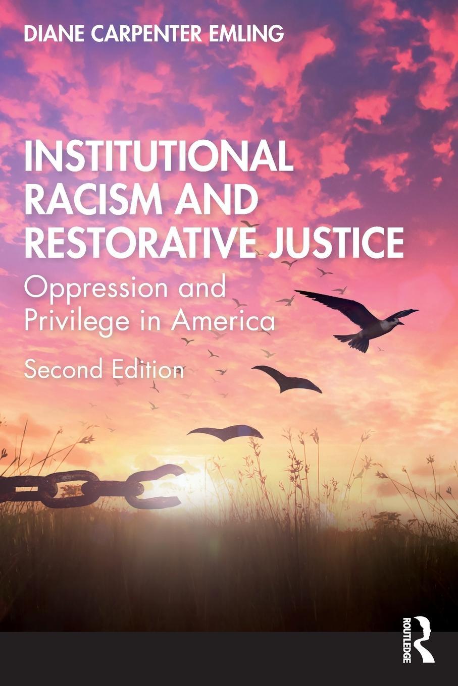 Cover: 9781032683591 | Institutional Racism and Restorative Justice | Diane Carpenter Emling