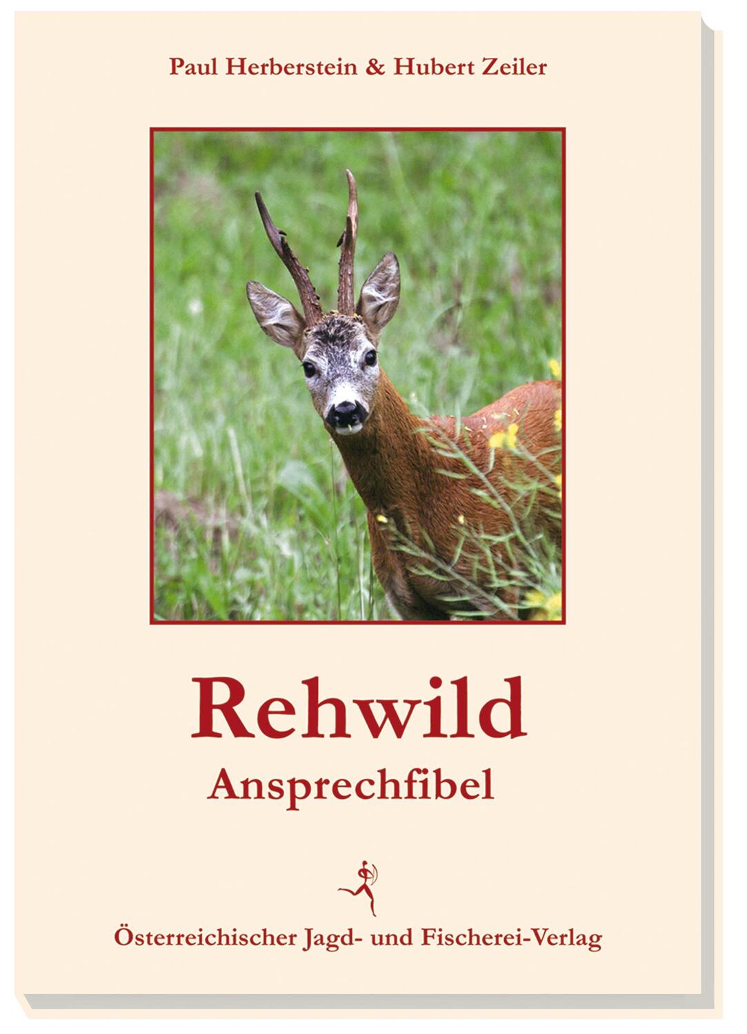 Cover: 9783852081076 | Rehwild-Ansprechfibel | Hubert Zeiler (u. a.) | Taschenbuch | Deutsch