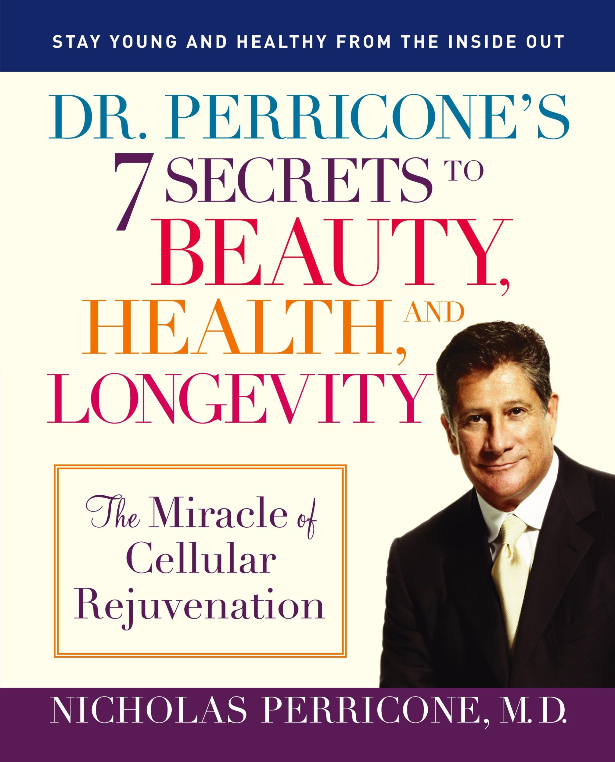 Cover: 9780345492463 | Dr. Perricone's 7 Secrets to Beauty, Health, and Longevity | Perricone