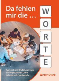 Cover: 9783941323674 | Da fehlen mir die Worte | Wiebke Strank | Taschenbuch | 166 S. | 2020