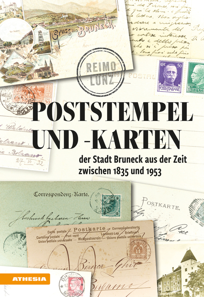 Cover: 9788868398019 | Poststempel und -karten der Stadt Bruneck 1835-1953 | Reimo Lunz