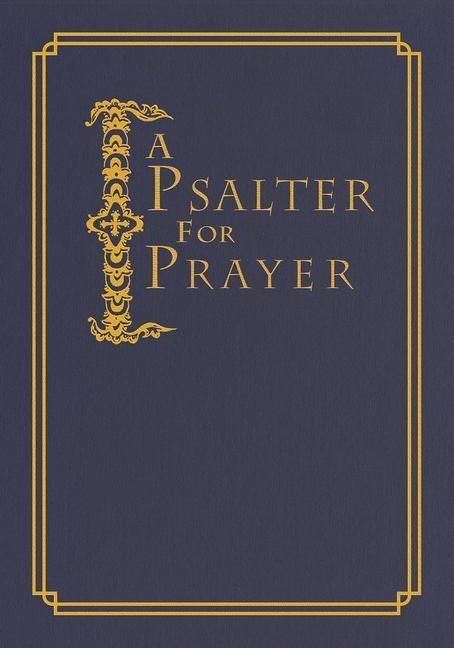 Cover: 9780884654742 | A Psalter for Prayer: An Adaptation of the Classic Miles Coverdale...