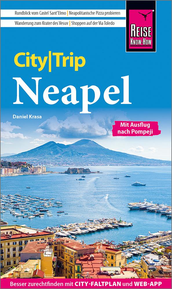 Cover: 9783831739523 | Reise Know-How CityTrip Neapel | Daniel Krasa | Taschenbuch | 144 S.