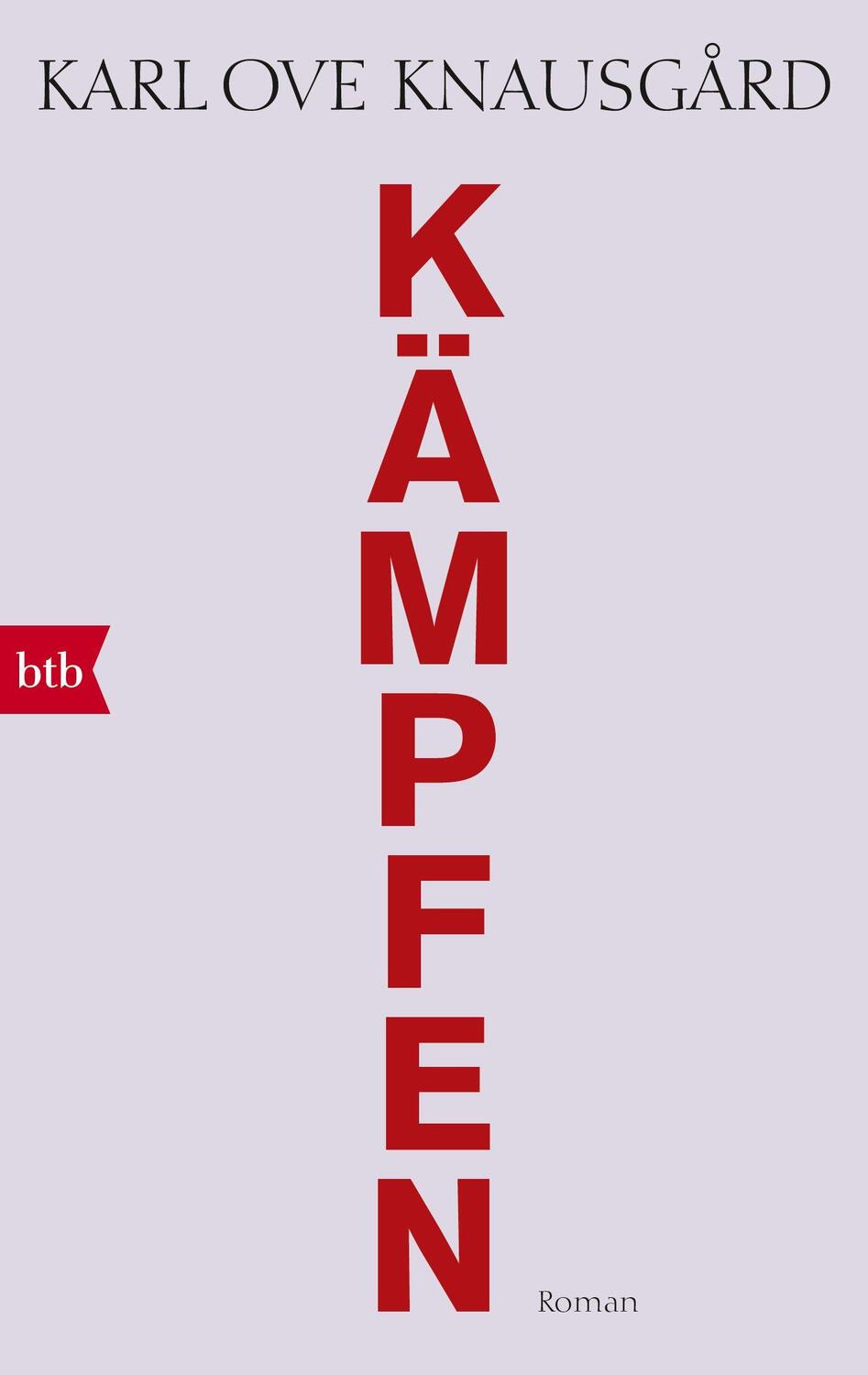 Cover: 9783442717484 | Kämpfen | Roman | Karl Ove Knausgård | Taschenbuch | Deutsch | 2018