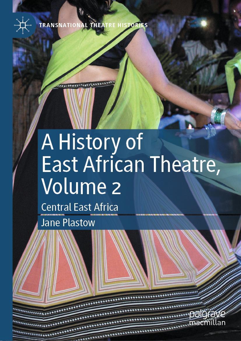 Cover: 9783030877309 | A History of East African Theatre, Volume 2 | Central East Africa