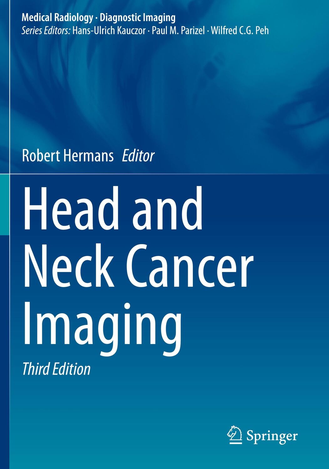 Cover: 9783030647377 | Head and Neck Cancer Imaging | Robert Hermans | Taschenbuch | x | 2022